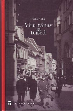 Viru tänav ja teised