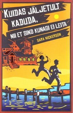 Kuidas jäljetult kaduda, nii et sind kunagi ei leita