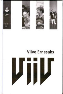 Viiv. Meenutusi eluteest, loomingust ja loojatest
