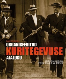 Organiseeritud kuritegevuse ajalugu