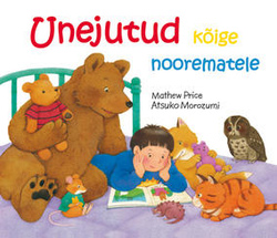 Unejutud kõige noorematele