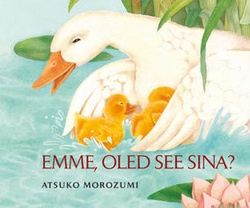 Emme, oled see sina?