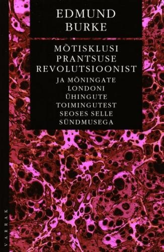 Mõtisklusi Prantsuse revolutsioonist ja mõningate Londoni ühingute toimingutest seoses selle sündmusega