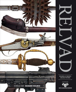 Relvad. Relvade ja turviste ajalugu piltides