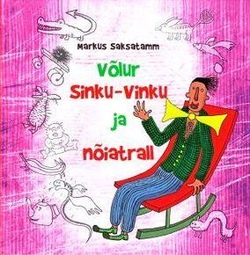 Võlur Sinku-Vinku ja nõiatrall