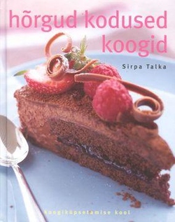 Hõrgud kodused koogid