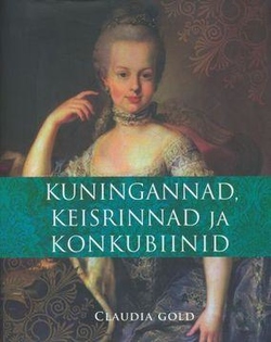 Kuningannad, keisrinnad ja konkubiinid