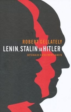 Lenin, Stalin ja Hitler