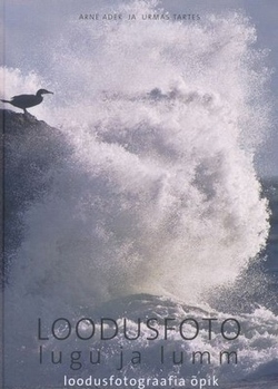 Loodusfoto lugu ja lumm