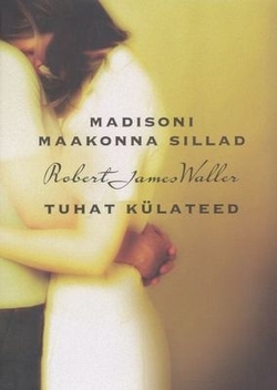 Madisoni maakonna sillad. Tuhat külateed