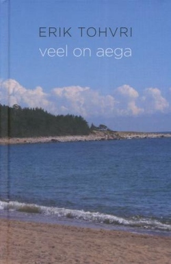 Veel on aega