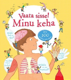 Vaata sisse! Minu keha