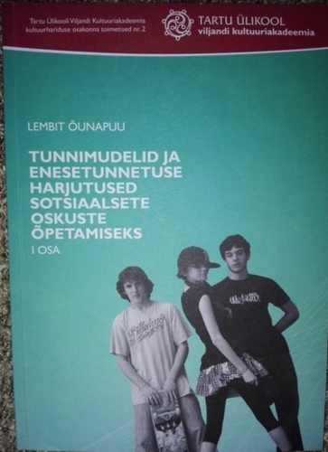 Tunnimudelid ja enesetunnetuse harjutused sotsiaalsete oskuste õpetamiseks