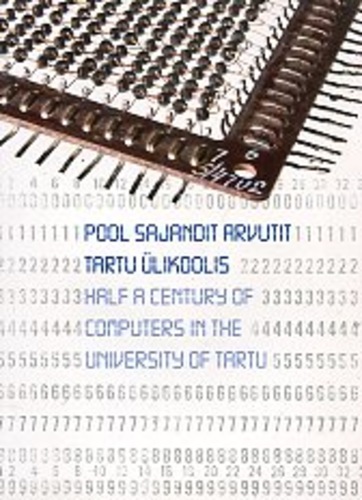 Pool sajandit arvutit Tartu Ülikoolis