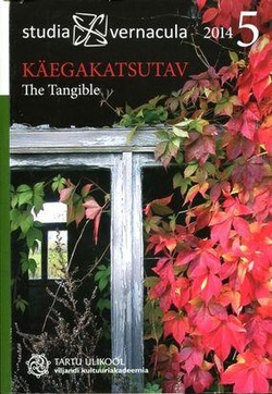 Käegakatsutav = The tangible