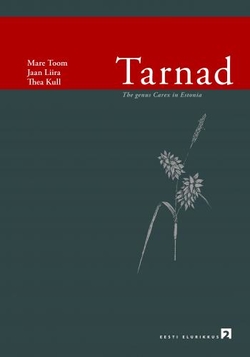 Tarnad = The genus Carex L. in Estonia