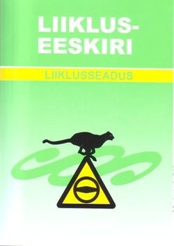 Liikluseeskiri. Liiklusseadus