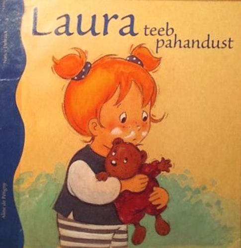 Laura teeb pahandust