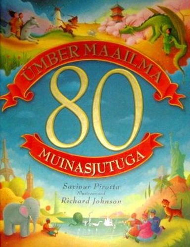 Ümber maailma 80 muinasjutuga
