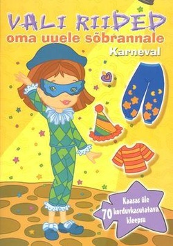 Vali riided oma uuele sõbrannale : karneval