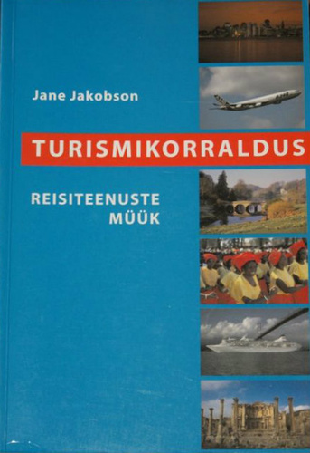 Turismikorraldus. Reisiteenuste müük