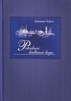 Peterburi kultuuri lugu asutamisest meie päevini