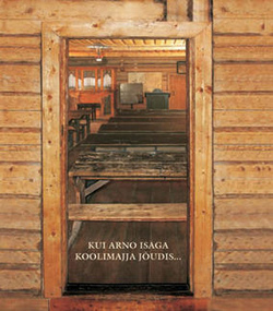 Kui Arno isaga koolimajja jõudis...