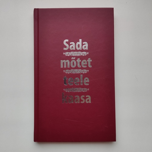 Sada mõtet teele kaasa