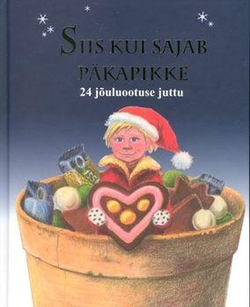 Siis kui sajab päkapikke