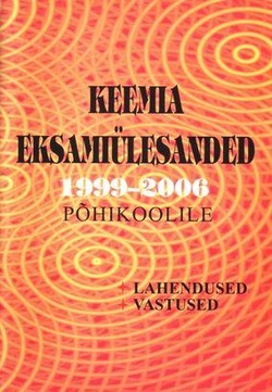 Keemia eksamiülesanded 1999-2006