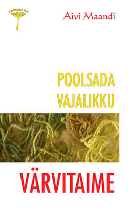 Poolsada vajalikku värvitaime