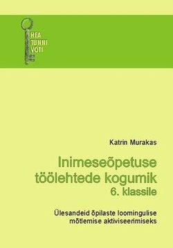 Inimeseõpetuse töölehtede kogumik 6. klassile