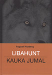 Libahunt. Kauka jumal
