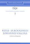 Keele- ja koolimees Johannes Valgma