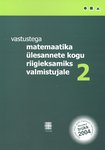 Vastustega matemaatika ülesannete kogu riigieksamiks valmistujale 2