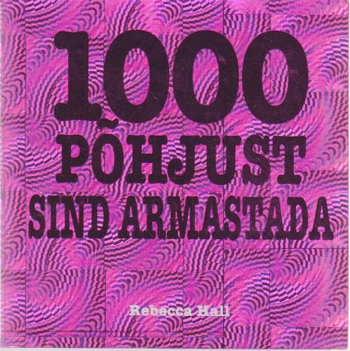 1000 põhjust sind armastada