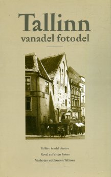 Tallinn vanadel fotodel : piltpostkaarte Aivo Aia kogust