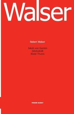 Jakob von Gunten. Jalutuskäik. Kleist Thunis