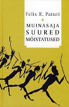 Muinasaja suured mõistatused