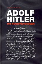 Adolf Hitler, mu noorpõlvesõber