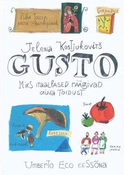Gusto. Miks itaallased räägivad aina toidust