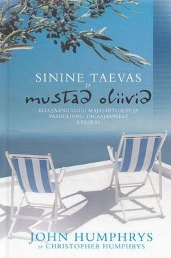 Sinine taevas ja mustad oliivid