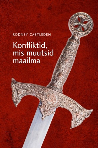 Konfliktid, mis muutsid maailma