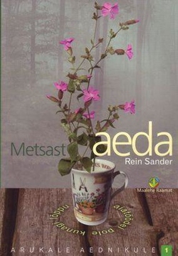 Metsast aeda. Meie looduslilli