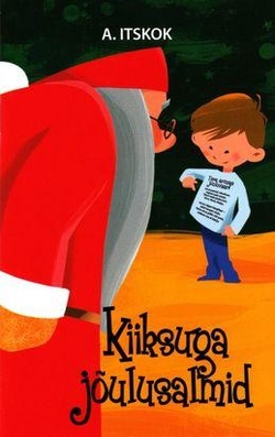 Kiiksuga jõulusalmid