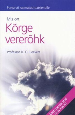 Mis on kõrge vererõhk?