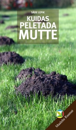 Kuidas peletada mutte