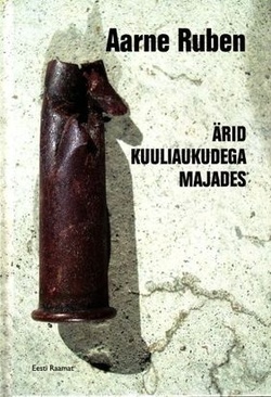 Ärid kuuliaukudega majades