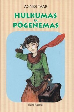 Hulkumas ja põgenemas