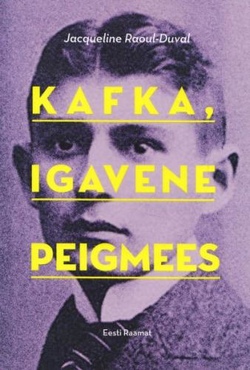 Kafka, igavene peigmees